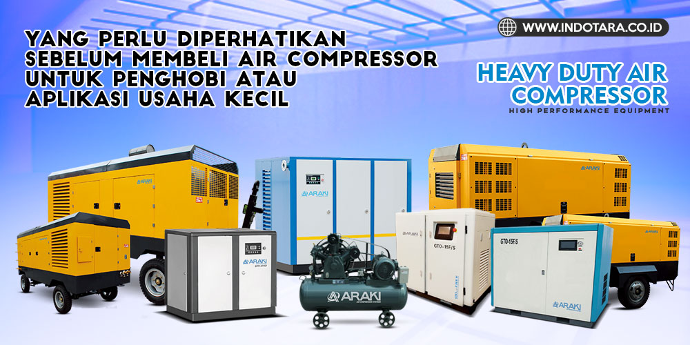 Yang Perlu Diperhatikan Sebelum Membeli Air Compressor